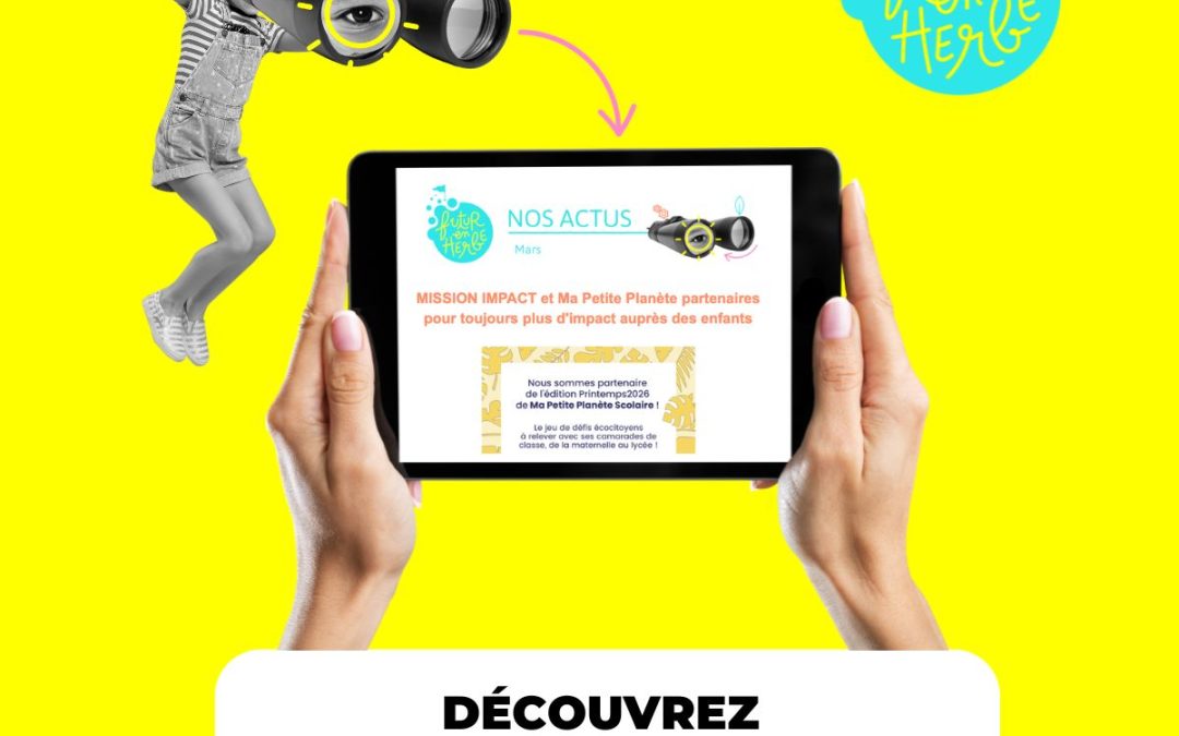 Mars 2026 : les actus Futur en Herbe sont là !
