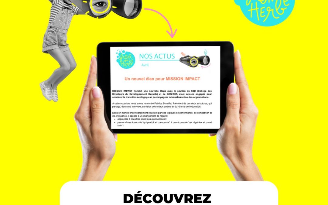 Avril 2026 : les actus Futur en Herbe sont là !